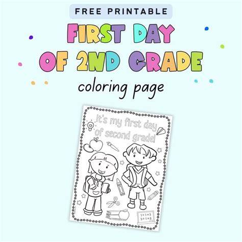 Printable First Day Of Second Grade Sheets