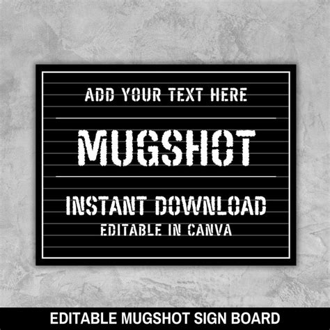 Printable Mug Shot Sign