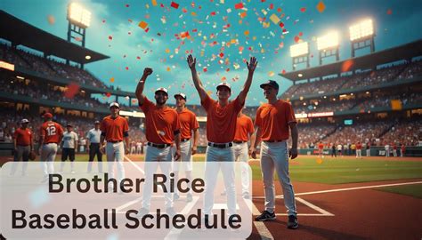 Printable Rice Baseball Schedule 2025
