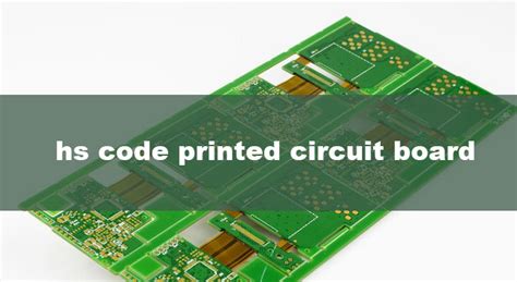 printed circuit board hs code