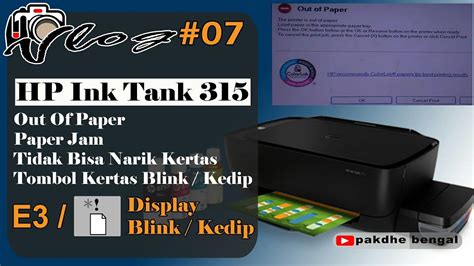 Printer Hp Ink Tank 315 Error E3 UnBrick.ID