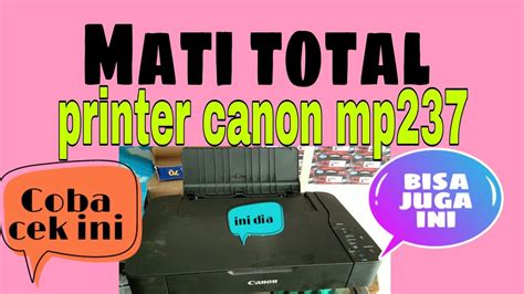 printer Canon MP237 mati total