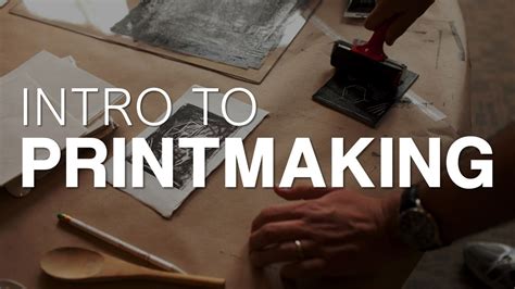 Printmaking Intro