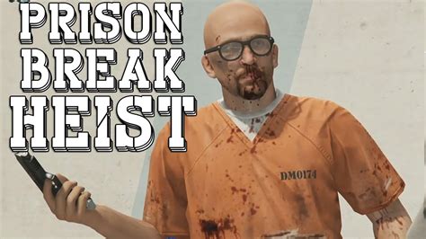Prison Break Heist Walkthrough