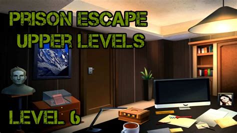Prison Escape Walkthrough Upper Levels