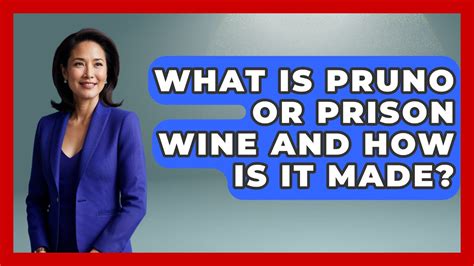 Prison Wine Terms