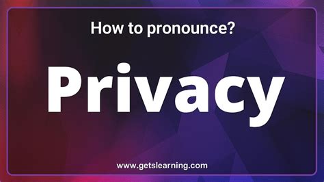 privacy or privacy pronunciation