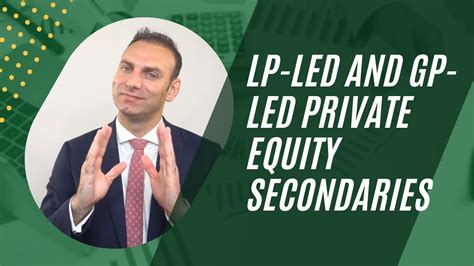 private equity secondaries gp led lp led