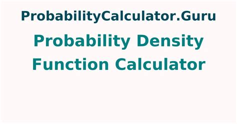 probability density function calculator with steps