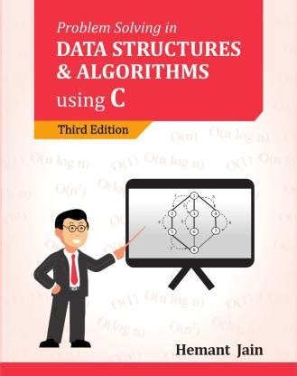 problem solving in data structures and algorithms using c