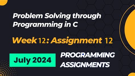 problem solving through programming in c nptel assignment answers week 12