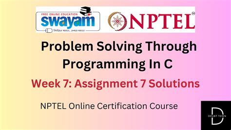 problem solving through programming in c nptel assignment answers week 7 2025