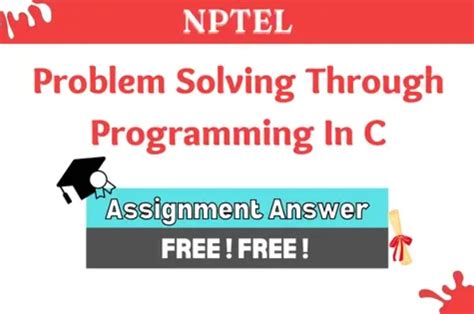 problem solving through programming in c nptel assignment answers week 9