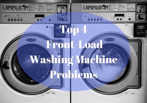 Problems With Front Loading Washing Machines