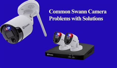 Troubleshooting Swann