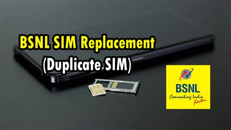 procedure for duplicate bsnl sim card