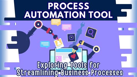 process automation and tool