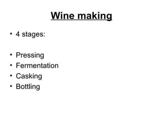 Process Of Wine Making Ppt