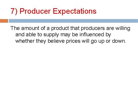 Producer Expectations