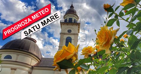 prognoza meteo satu mare