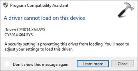 program compatibility assistant windows 11 a driver cannot load on this device
