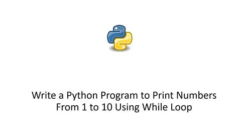 program to print numbers from 1 to 10 using for loop in python
