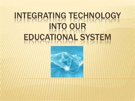 project e integrating technology
