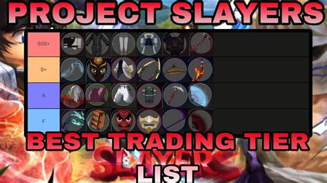 project slayer tier list trade secrets