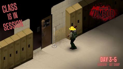 project zomboid class 3 activity