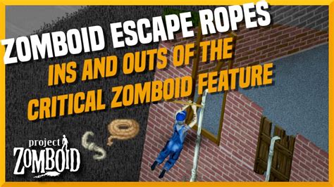 Project Zomboid How To Use Rope