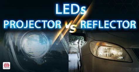 Projector Headlamps Vs Led
