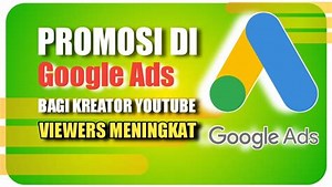 Promosi Video YouTube dengan Google Ads