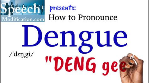 pronounce dengue in english
