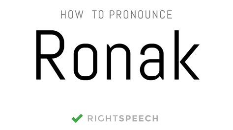 pronounce ronak