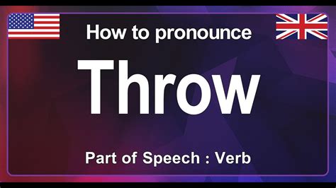 Pronounce To Throw