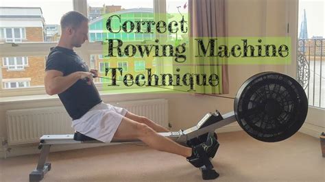 Proper Technique For The Rowing Machine