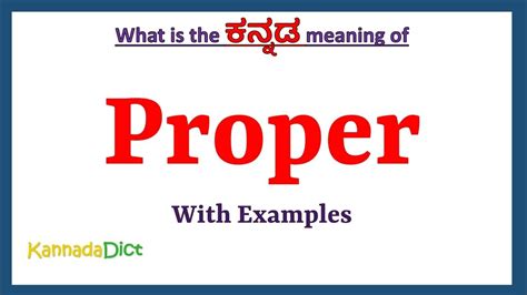 properly meaning in kannada with example