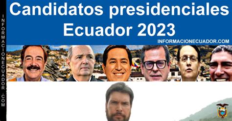 propuestas presidenciales ecuador 2023