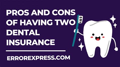 Pros And Cons Of Having Two Dental Insurance