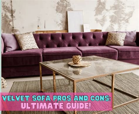 Famous Pros And Cons Of Velvet Sofa Update Now