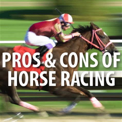 pros and cons of horse racing