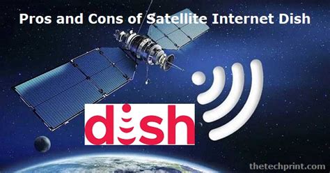 pros and cons of internet satellite dish