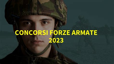 prossimi concorsi forze armate 2023