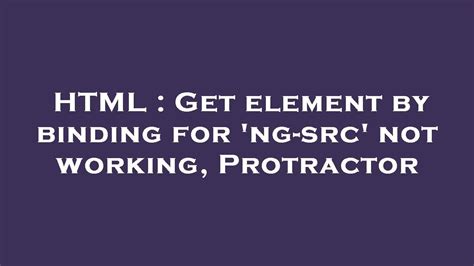 Protractor Get Element Html