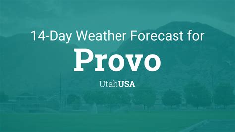 provo utah weather forecast 14 day