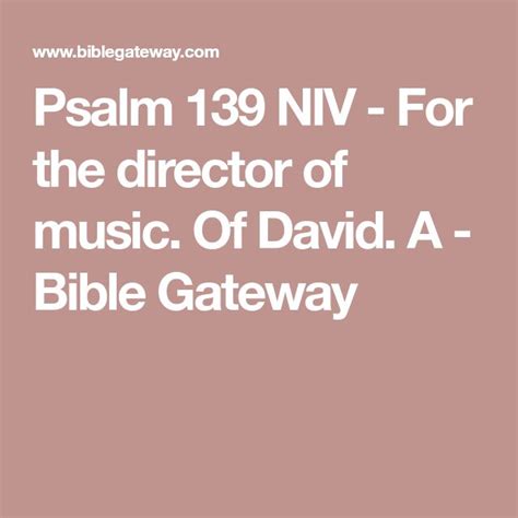 psalm 139 niv bible gateway