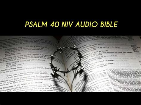psalm 40 niv audio