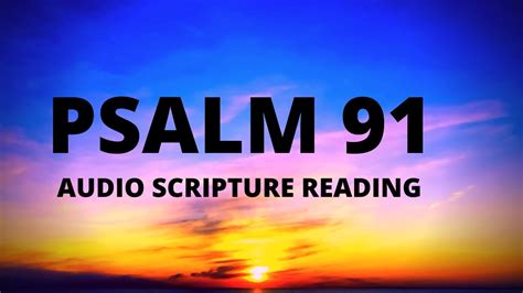 psalm 91 kjv audio with words