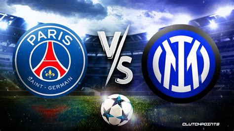 psg / inter milan