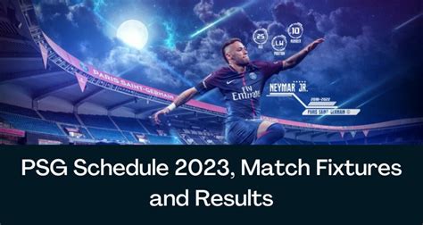 psg fixtures next match today